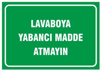 Lavobaya Yabancı Madde Atmayın