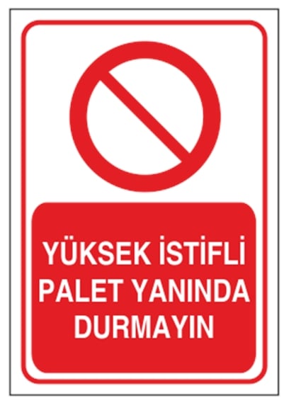 Yüksek İstifli Palet Yanında Durmayın