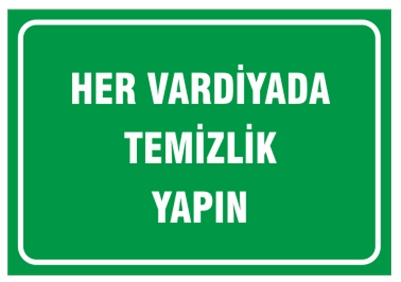 Her Vardiyada Temizlik Yapın