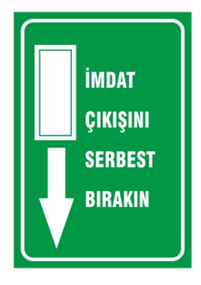 İmdat Çıkışını Serbest Bırakın