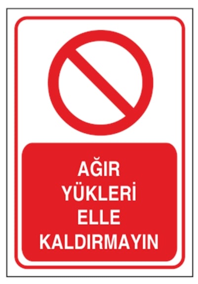 Ağır Yükleri Elle Kaldırmayın