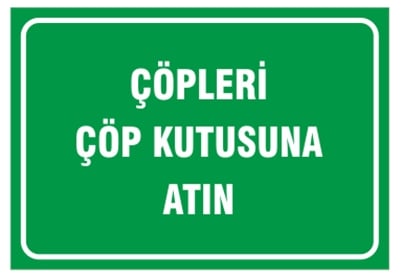Çöpleri Çöp Kutusuna Atın