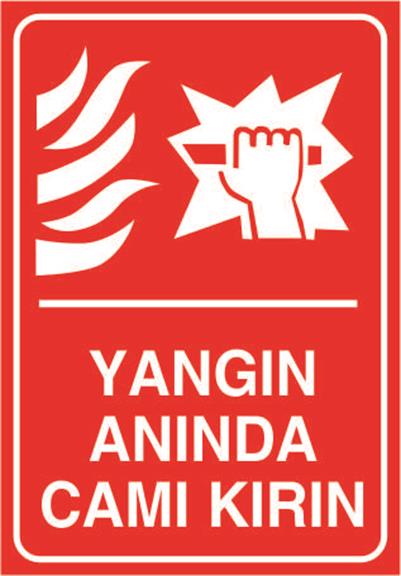 Yangın Anında Camı Kırın