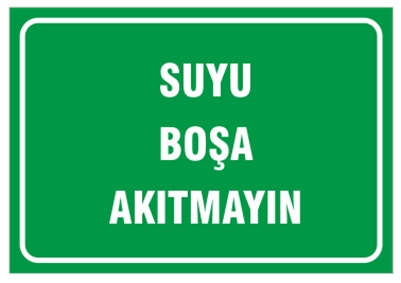 Suyu Boşa Akıtmayın
