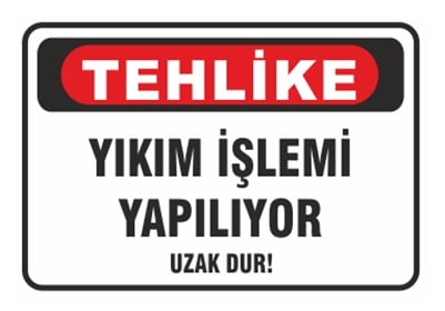 Tehlike Yıkım İşlemi Yapılıyor Uzak Dur