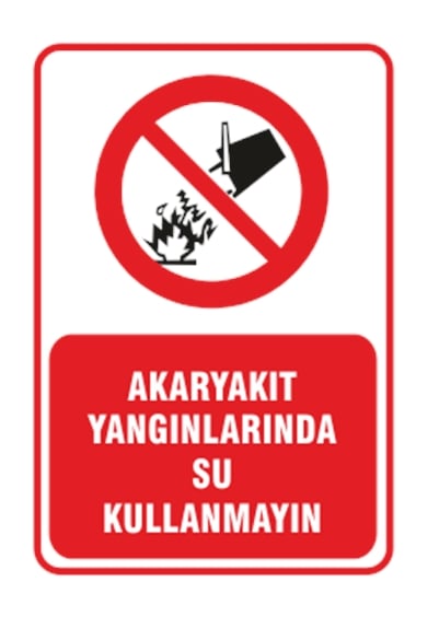 Akaryakıt Yangınlarında Su Kullanmayın