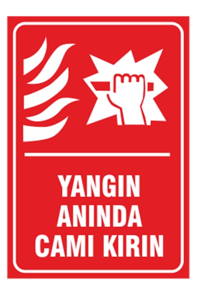 Yangın Anında Camı Kırın