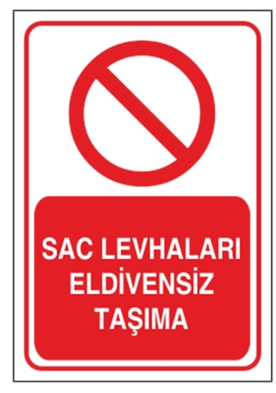 Sac Levhaları Eldivensiz Taşıma