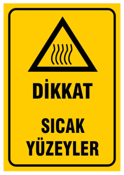 Dikkat Sıcak Yüzeyler