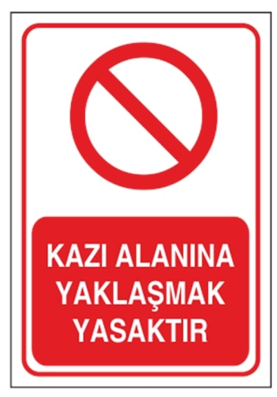 Kazı Alanına Yaklaşmak Yasaktır