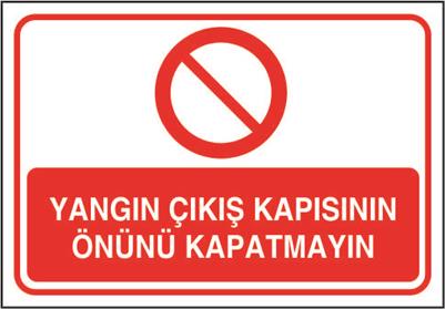 Yangın Çıkış Kapısının Önünü Kapatmayın