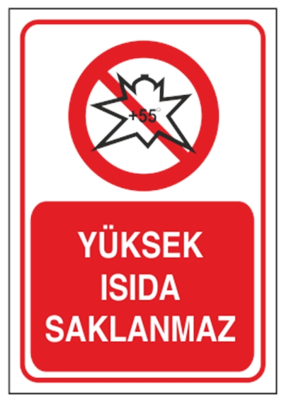 Yüksek Isıda Saklanmaz