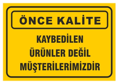 Kaybedilen Ürünler Değil Müşterimizdir
