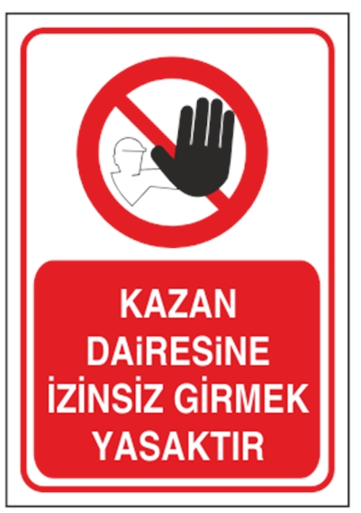 Kazan Dairesine İzinsiz Girmek Yasaktır