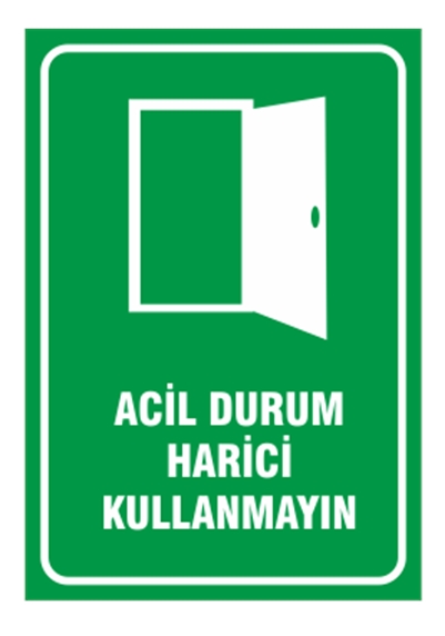 Acil Durum Harici Kullanmayın