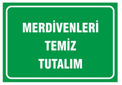 Merdivenleri Temiz Tutalım