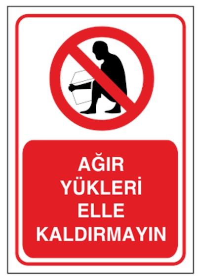 Ağır Yükleri Elle Kaldırmayın