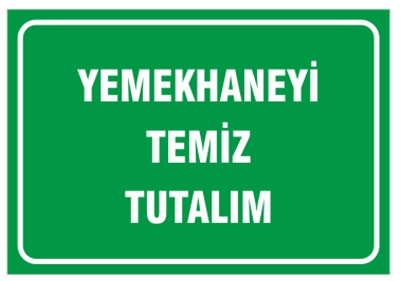 Yemekhaneyi Temiz Tutalım