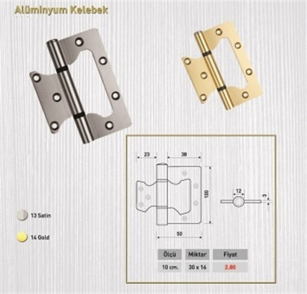 YÖNSÜZ KELEBEK ALUMİNYUM MENTEŞE 10 cm