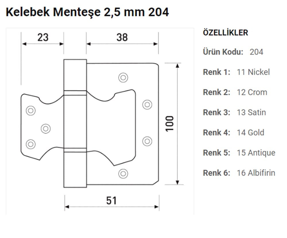 KELEBEK  MENTEŞE  ÇELİK BOYALI  10 CMX2,5 mm