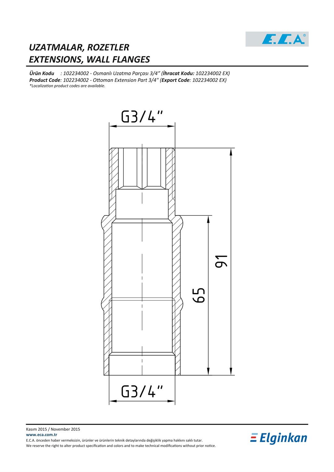 ECA OSMANLI UZATMA PARÇASI LAK 3/4