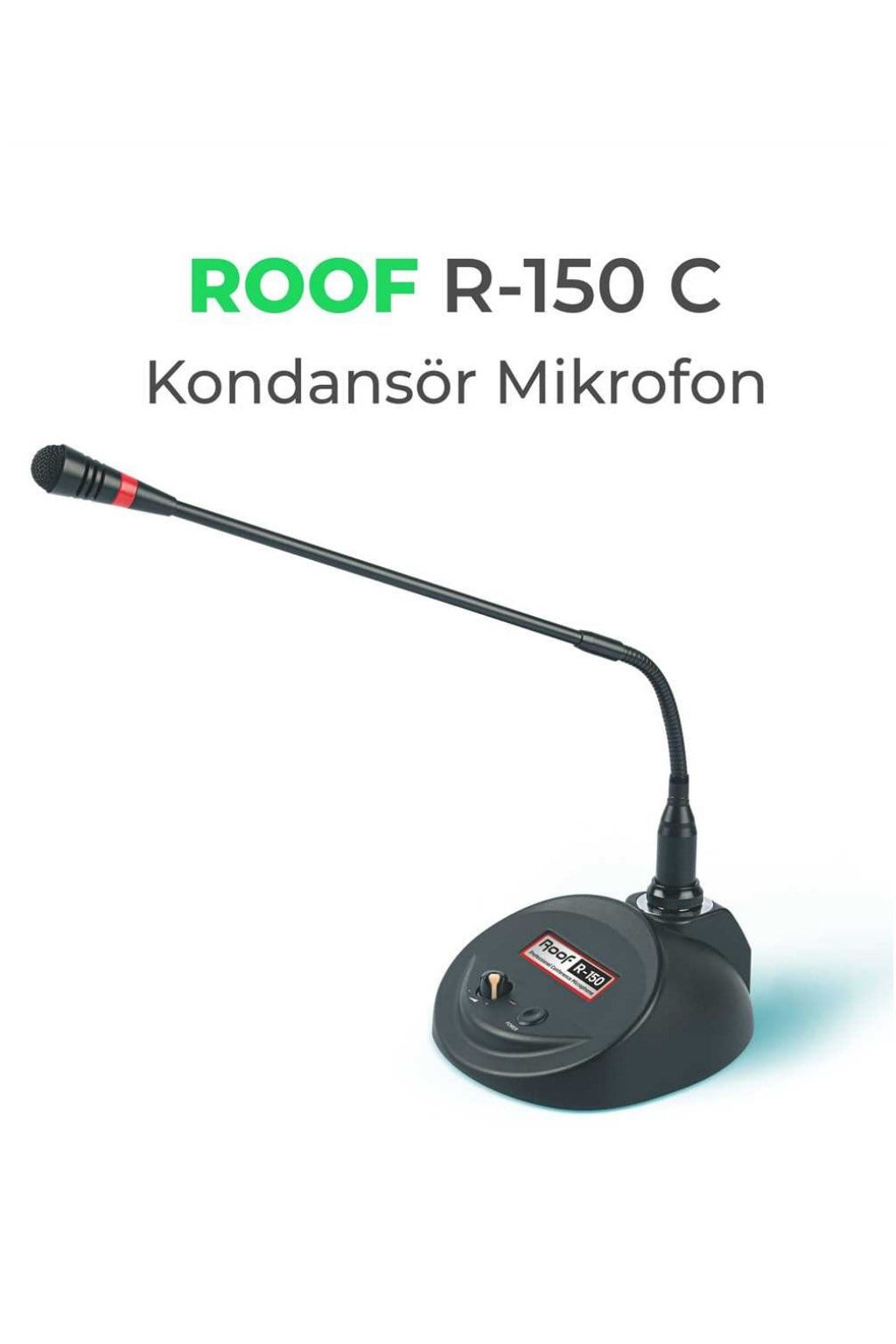 Roof R-150C Kablolu Kürsü Mikrofonu Volüm Kontrollü Kondansatör Konferans Cami Anons Mikrofonu