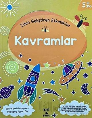 KİVİ ÇOCUKKivi Çocuk 5+ Yaş Zihin Geliştiren Etkinlikler KAVRAMLAR KTP
