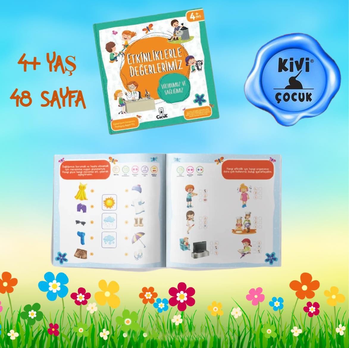 KİVİ ÇOCUKKivi Çocuk Etkinliklerle Değerlerimiz Vücudumuz ve Sağlığımız KTP