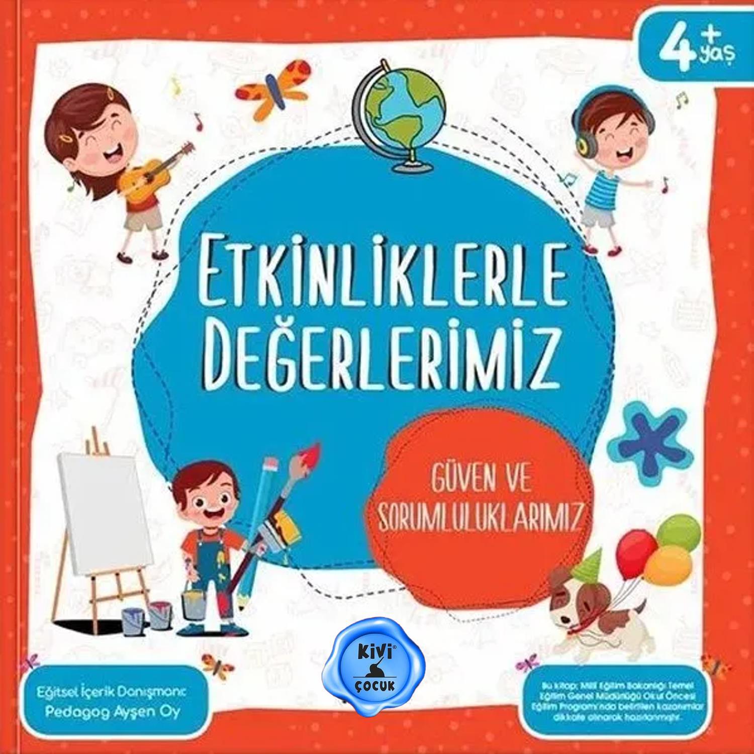 KİVİ ÇOCUKKivi Çocuk Etkinliklerle Değerlerimiz - Güven ve Sorumluluklarımız KTP