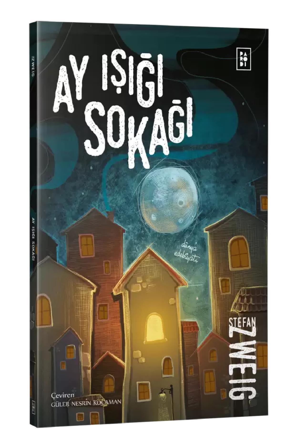 Parodi YayınlarıParodi Yayınları Ay Işığı Sokağı - Stefan Zweıg KTP