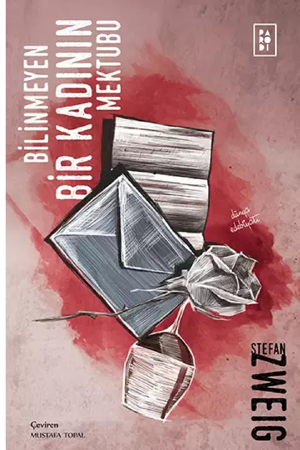 Parodi YayınlarıParodi Yayınları Bilinmeyen Bir Kadının Mektubu - Stefan Zweig KTP