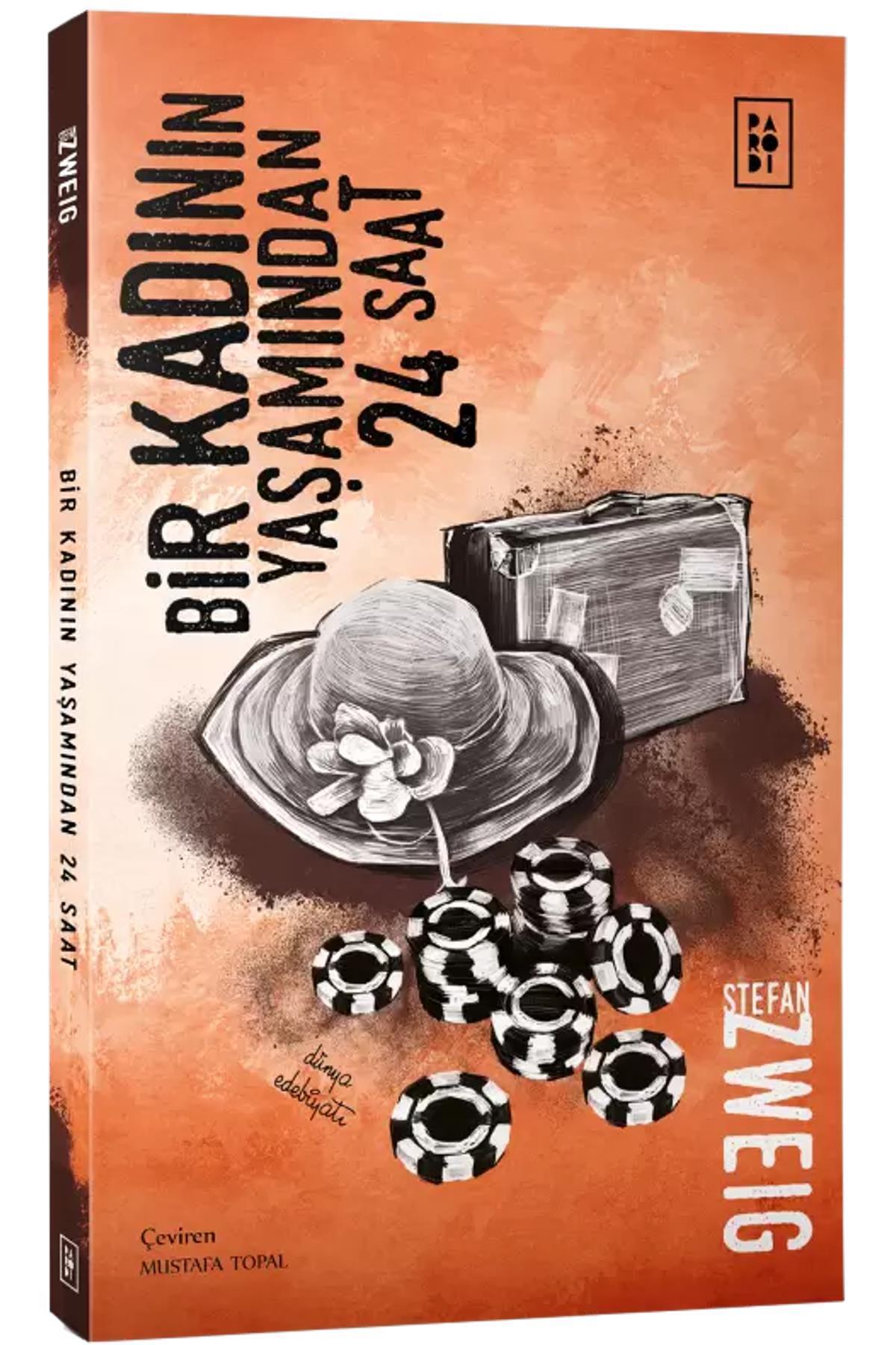 Parodi YayınlarıParodi Yayınları Bir Kadının Yaşamından 24 Saat - Stefan Zweig KTP