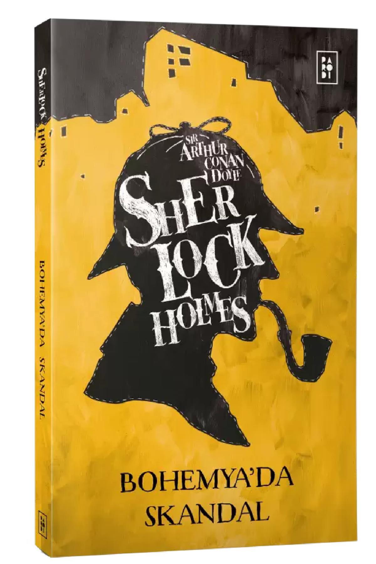 Parodi YayınlarıParodi Yayınları Sherlock Holmes Bohemyada Skandal - Sir Arthur Conan Doyle KTP