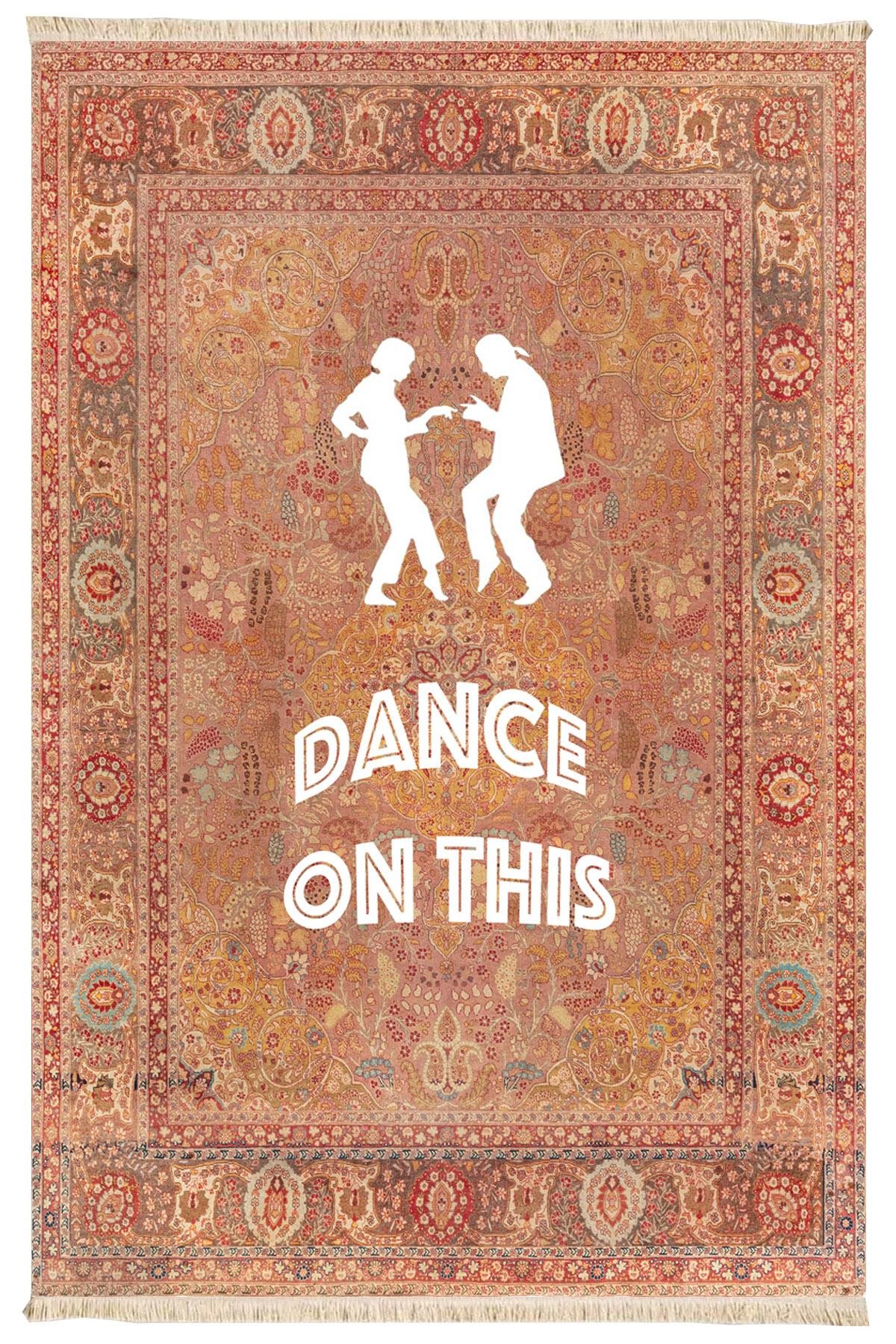 Dance On Thıs Baskılı Dokuma Taban Halı 218 YNGMarkaev