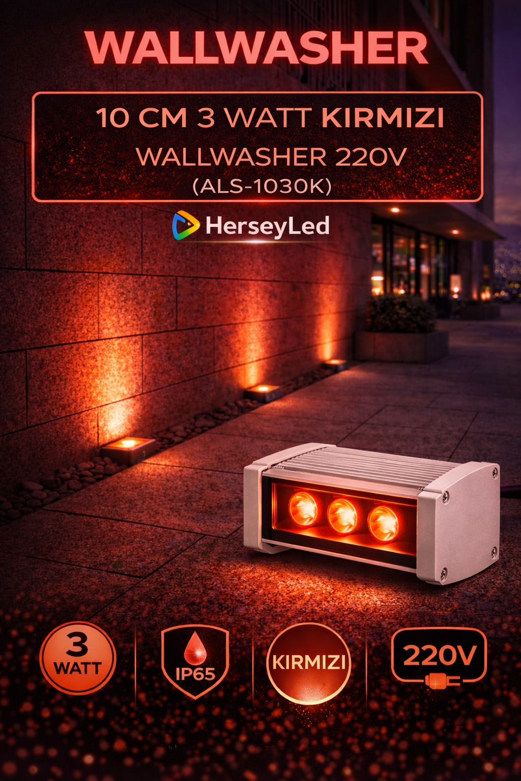 10 CM 3 WATT KIRMIZI WALLWASHER 220V