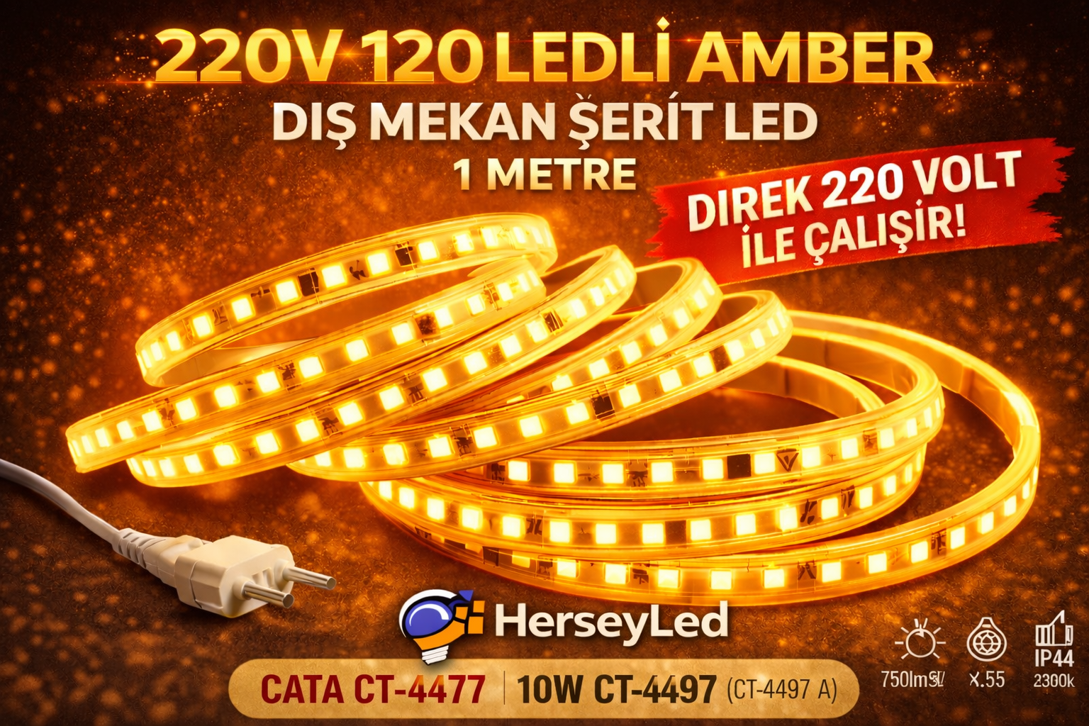 220V 120 LEDLI AMBER DIŞ MEKAN ŞERIT LED ( 1 METRE ) CATA CT-4477 10W CT-4497
