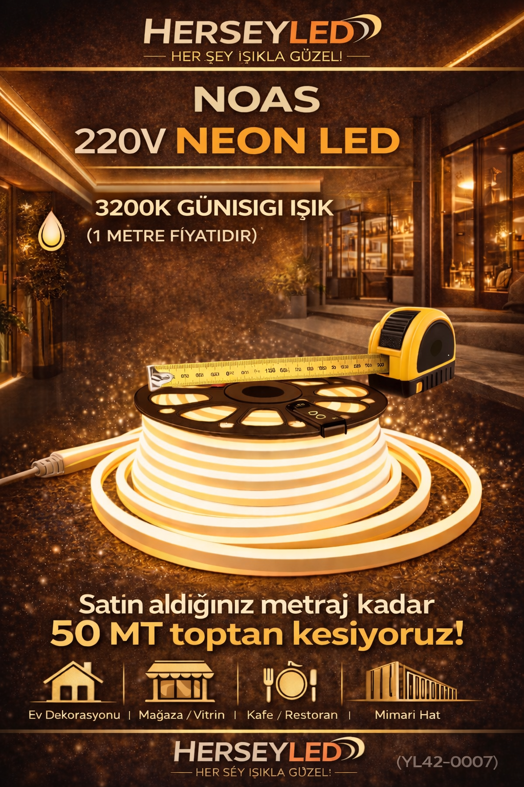 220V NEON LED GÜN IŞIĞI 8X16 MM NOAS YL42-0002