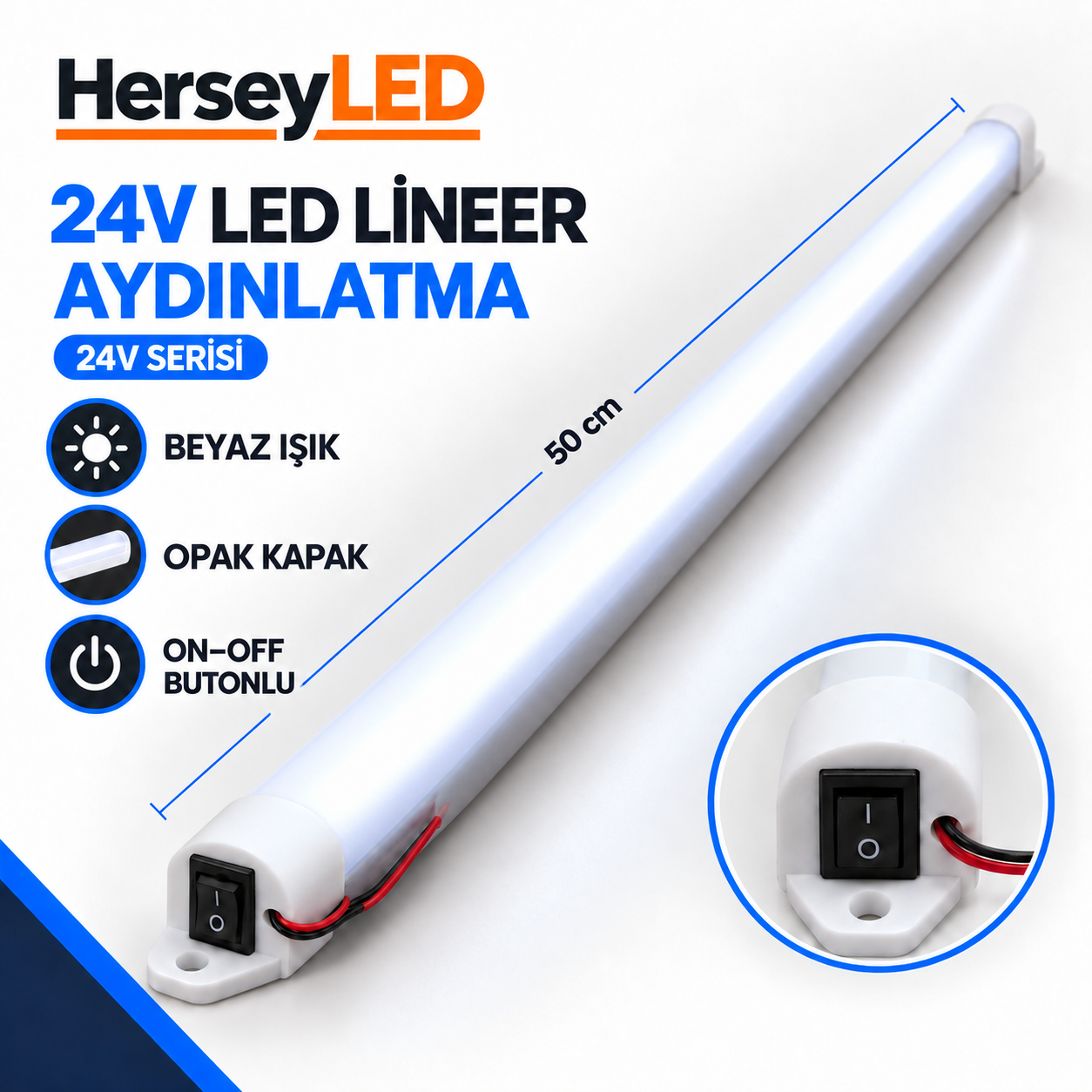 24V Beyaz Işık 50 cm Opak Kapaklı On-Off Anahtarlı LED Lineer Armatür
