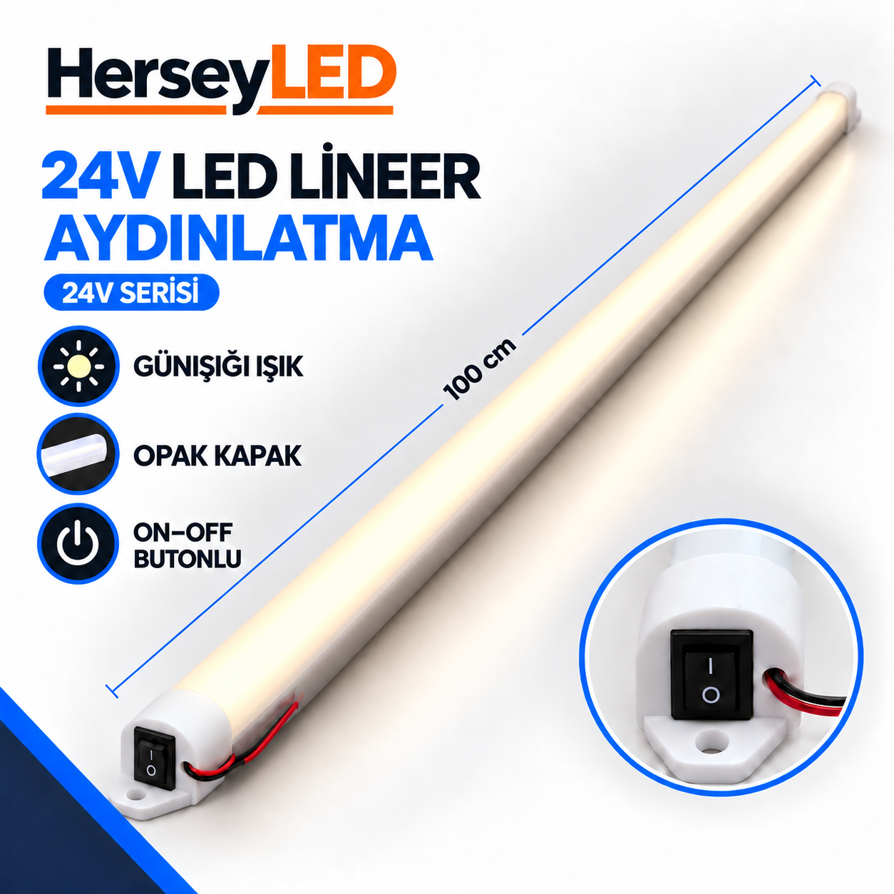 24V Günışığı Işık 100cm Opak Kapaklı On-Off Anahtarlı LED Lineer Armatür