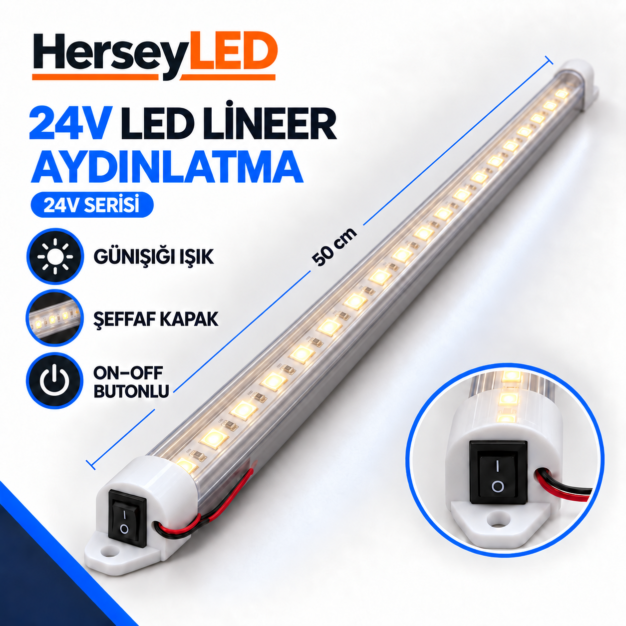 24V Günışığı Işık 50cm Şeffaf Kapaklı On-Off Anahtarlı LED Lineer Armatür