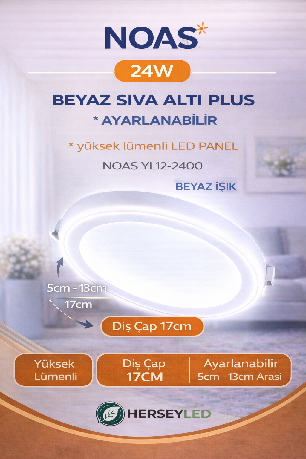 24W BEYAZ SIVA ALTI PLUS AYARLANABİLİR PANEL NOAS YL12-2400