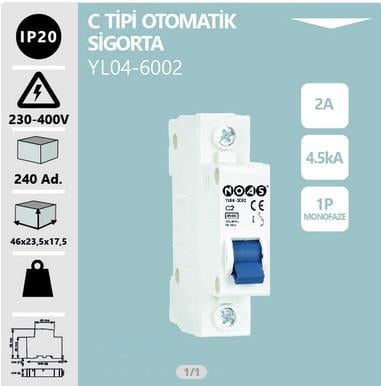 2A C TİPİ SİGORTA(EV TİPİ)  NOAS YL04-6002