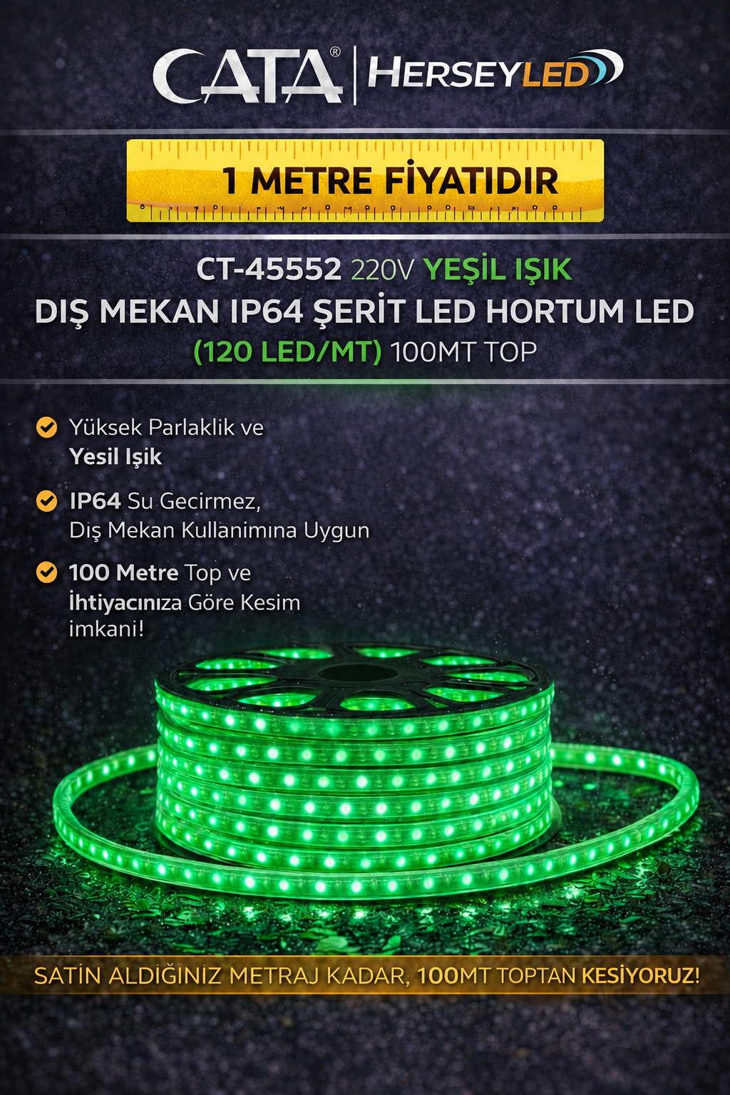 Cata 220 Volt Dış Mekan Hortum Led CT-4552 Yeşil Işık