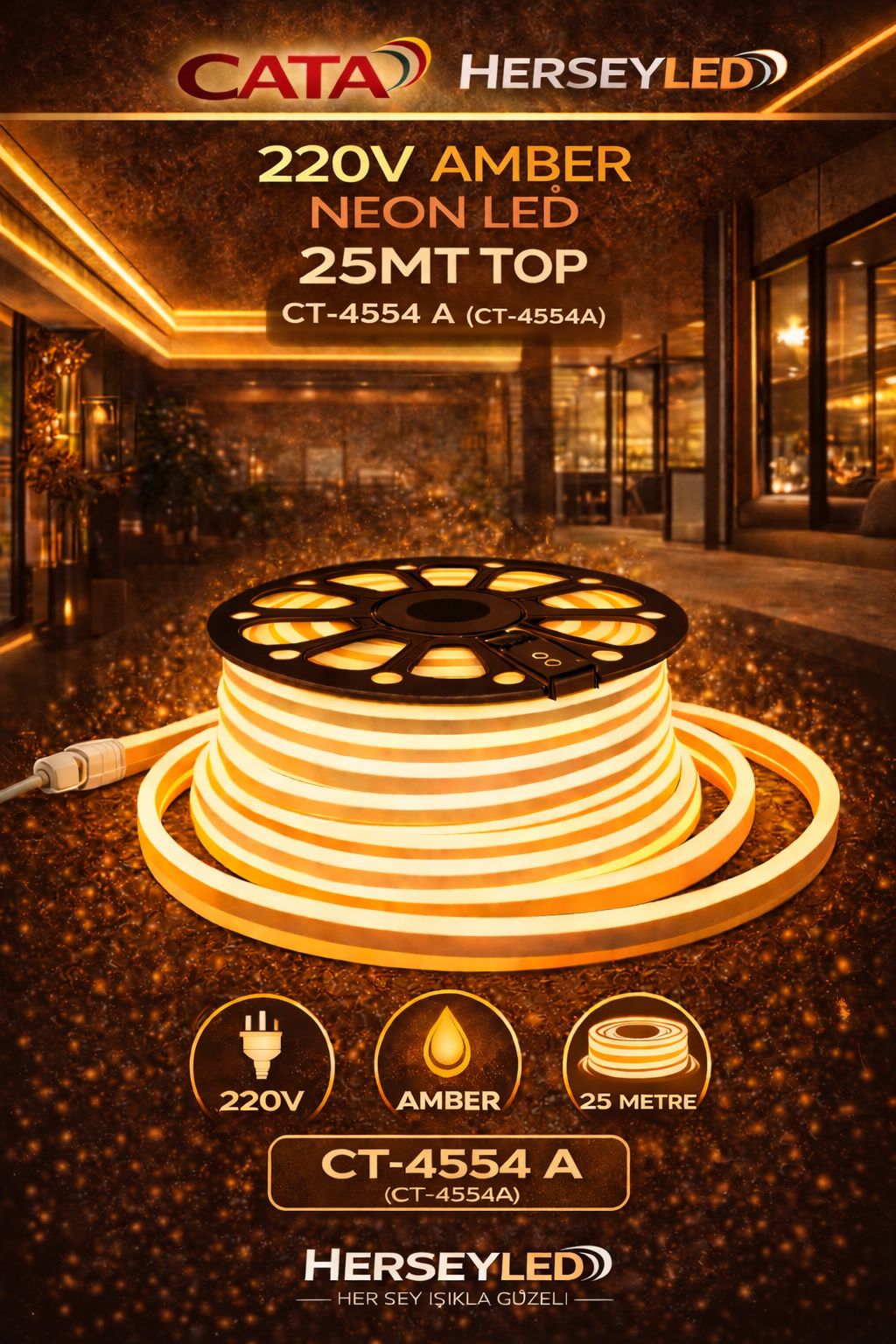 CATA 220V AMBER NEON LED 25MT TOP CT-4554 A