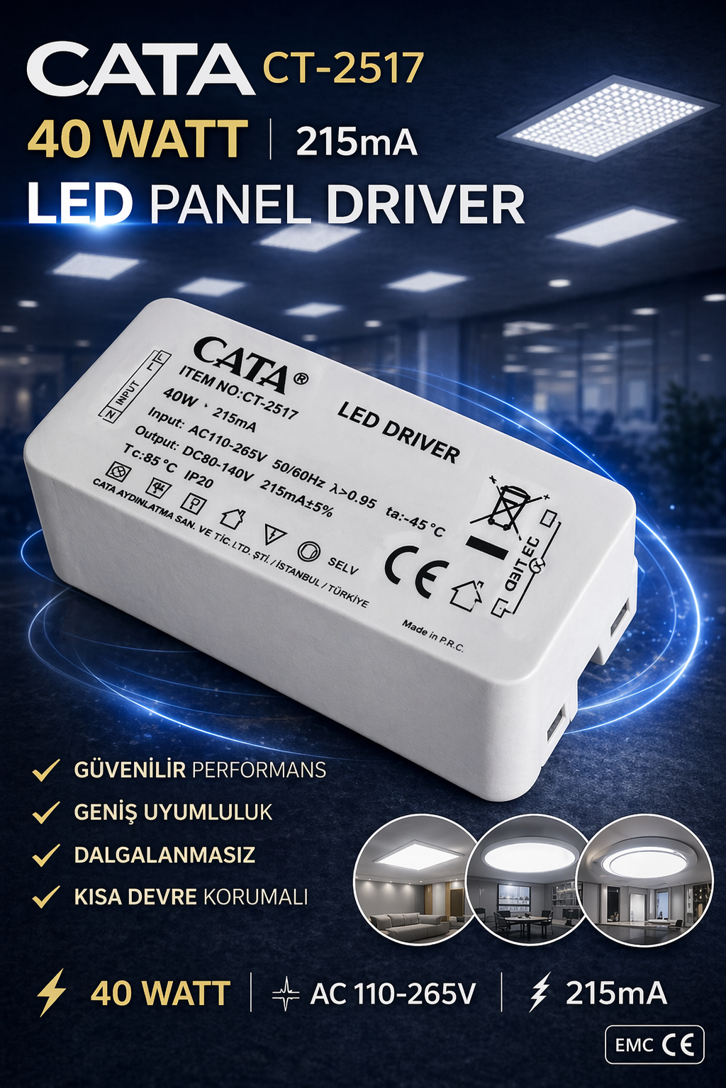 CATA (CT-2517) 18W-30W ARASI LED PANEL DRİVER