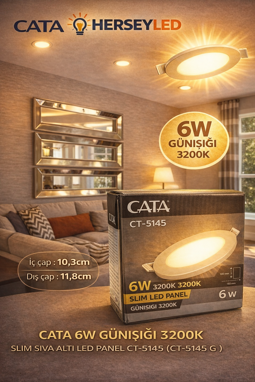 CATA  CT-5145 6W GÜNIŞIĞI IŞIK 3200K SLIM SIVA ALTI LED PANEL