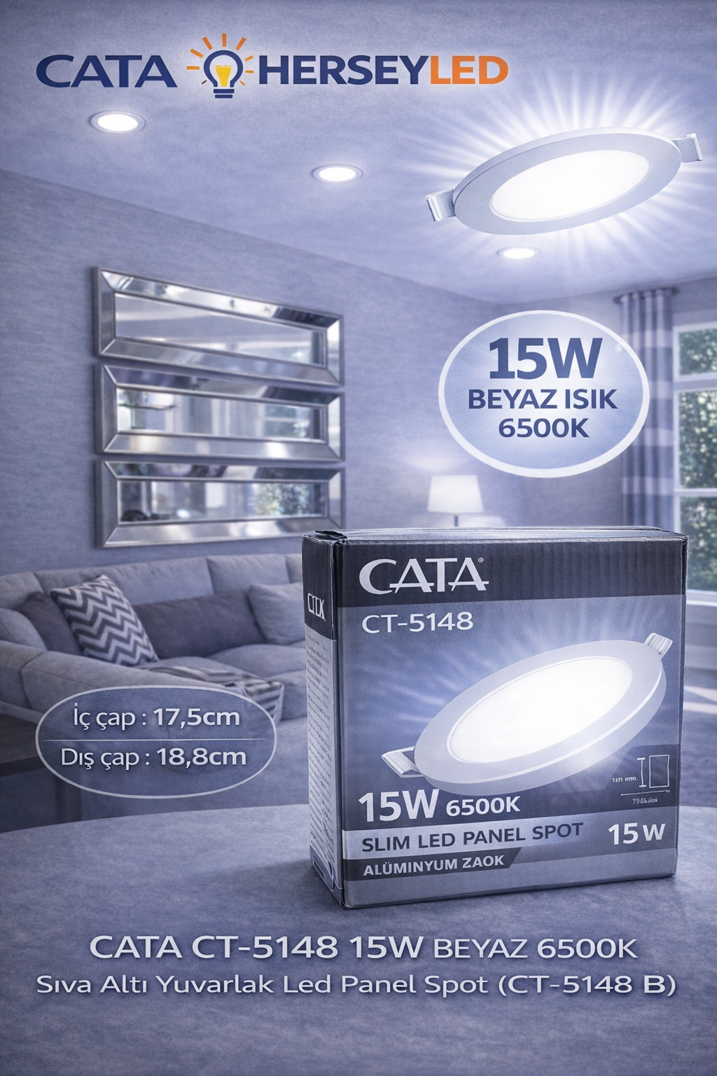 CATA CT-5148 15W BEYAZ 6500K SIVA ALTI YUVALAK LED PANEL