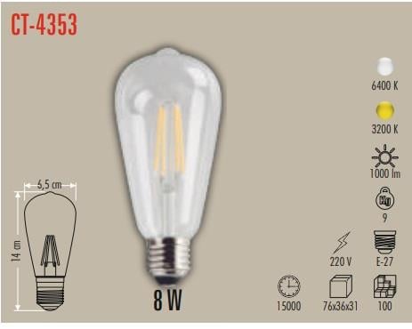 CT-4353 8W EDİSON LED AMPUL GÜNIŞIĞI ST-64 CATA