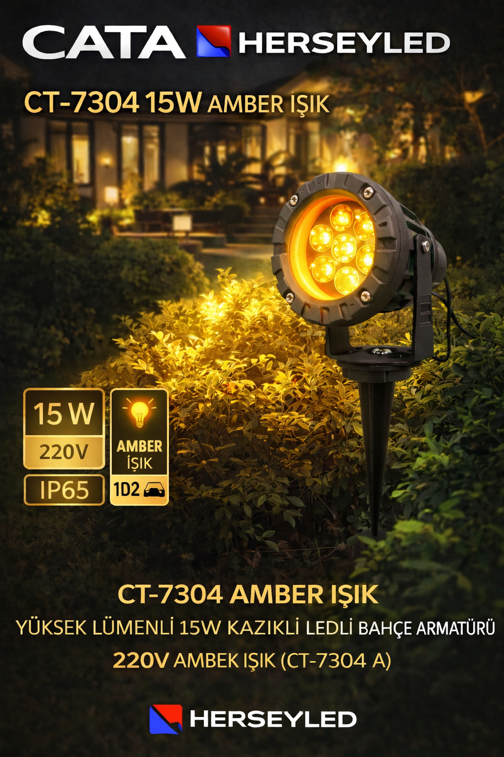 CT-7304 AMBER IŞIK YÜKSEK LÜMENLİ 15W KAZIKLI LEDLİ BAHÇE ARMATÜRÜ 220V ( AMBERIŞIK )