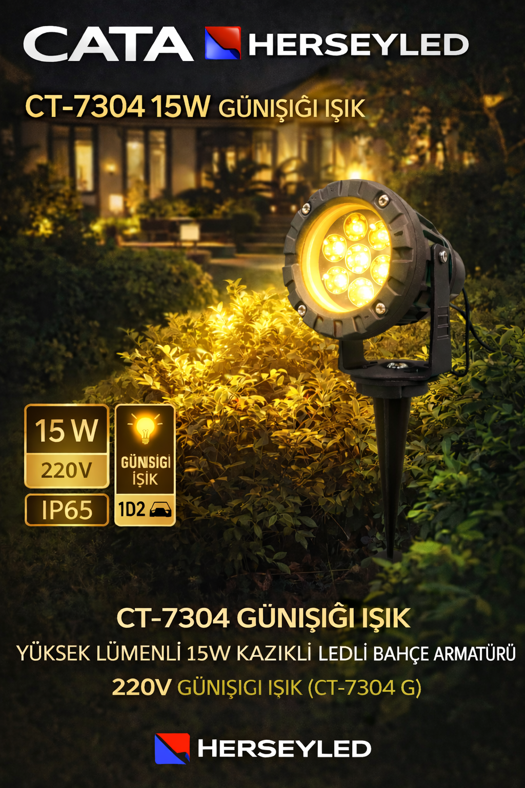 CT-7304 GÜNIŞIĞI IŞIK YÜKSEK LÜMENLİ 15W KAZIKLI LEDLİ BAHÇE ARMATÜRÜ 220V GÜNIŞIĞI IŞIK